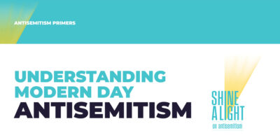 Understanding Modern Day Antisemitism