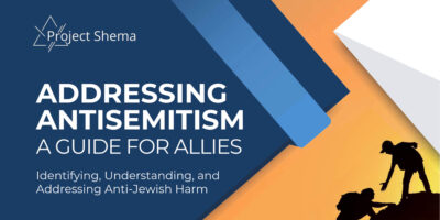 Addressing Antisemitism - A Guide for Allies